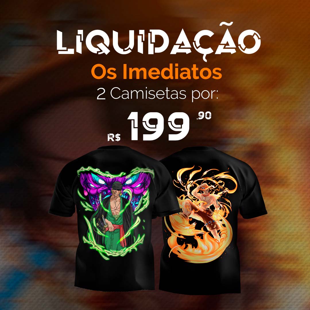 (LIQUIDAÇÃO) Os imediatos - Zoro e Ace